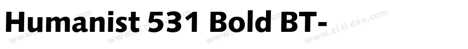 Humanist 531 Bold BT字体转换